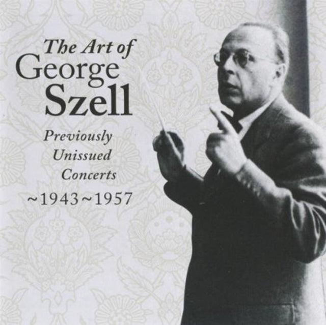 The Art of George Szell 1943 - 57 Vol. 2