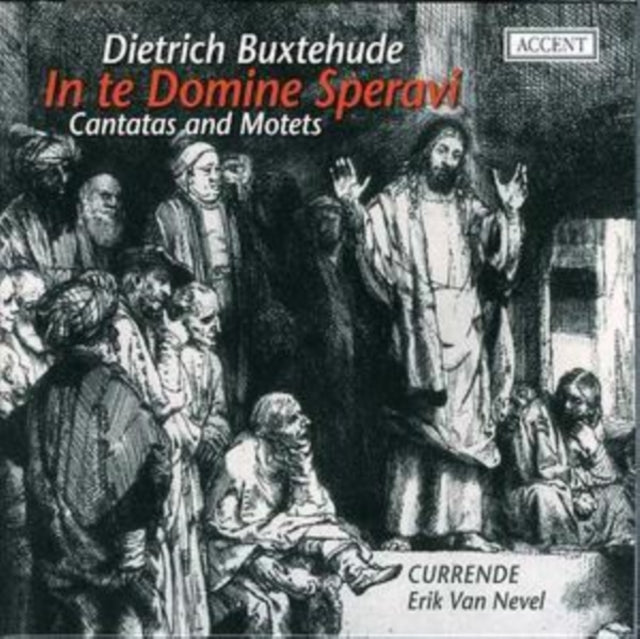 In Te Domine Speravi - Cantatas and Motets (Nevel, Currende)