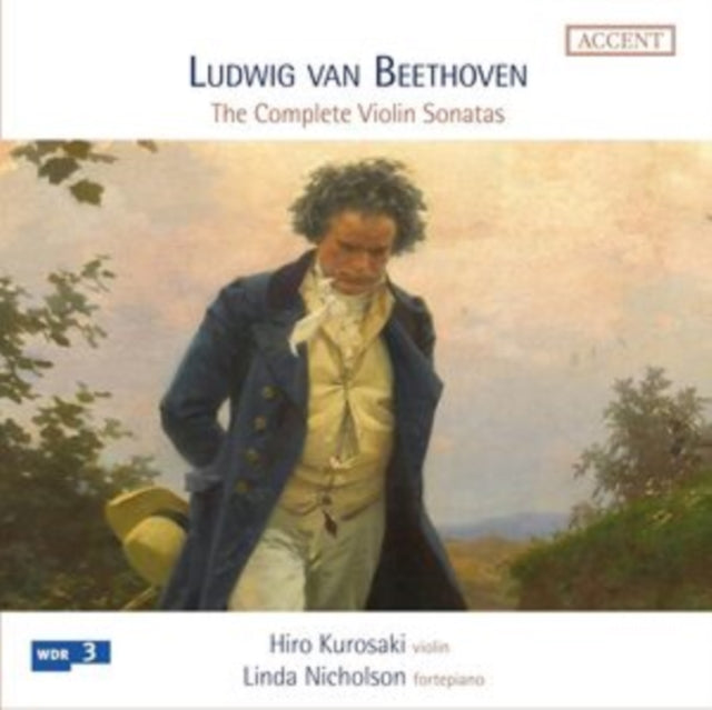 Ludwig Van Beethoven: The Complete Violin Sonatas