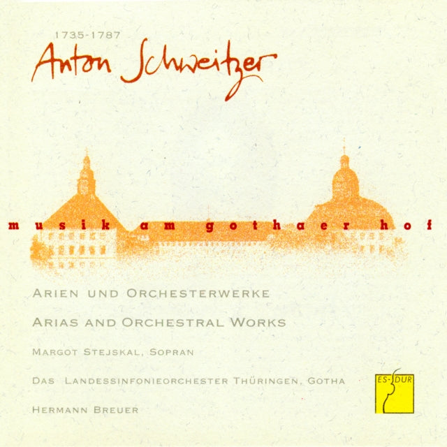 Schweitzer: Arias and Orchestral Works