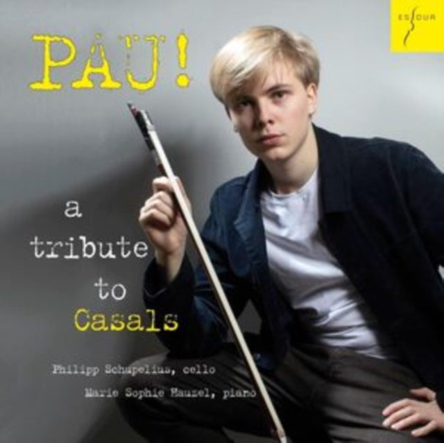 Pau!: A Tribute to Casals