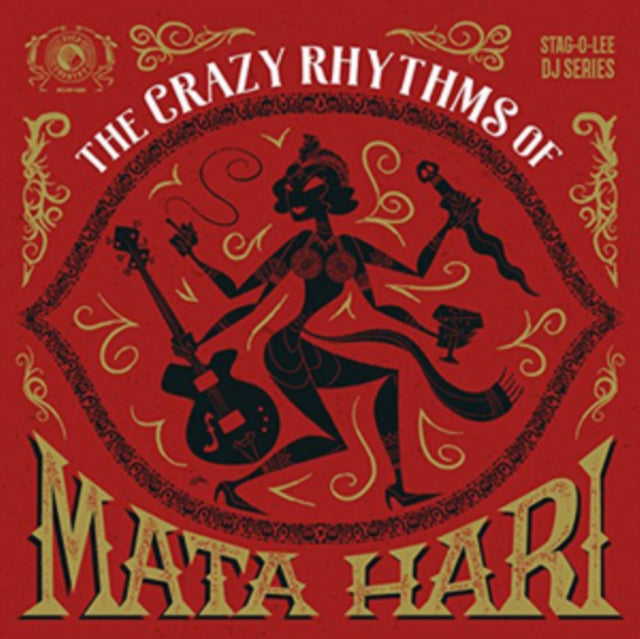 The Crazy Rhythms of Mata Hari