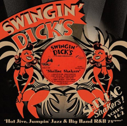 Swingin' Dick's and Shellac Shakers!