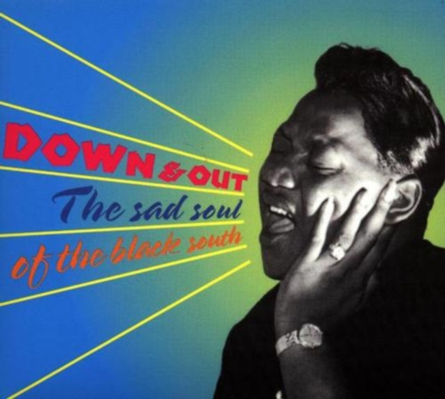 Down and Out: The Sad Soul of the Black South