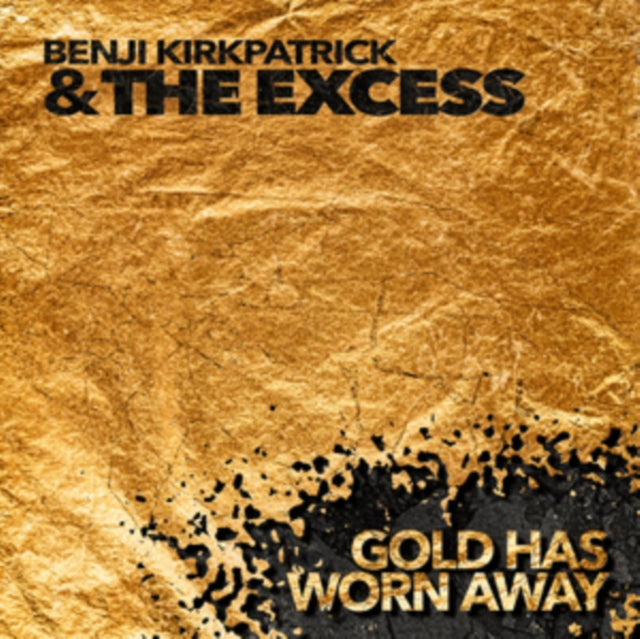 Gold Has Worn Away