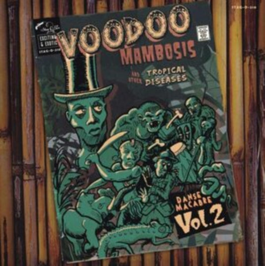 Voodoo Mambosis & Other Tropical Diseases: Danse Macabre