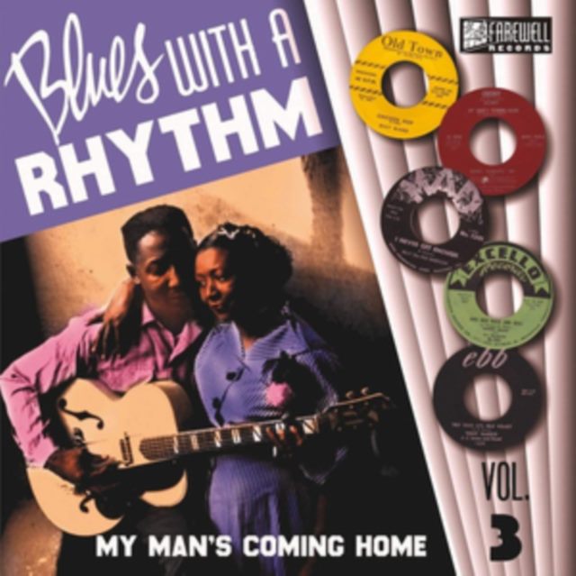 Blues With a Rhythm: My Man's Coming Home