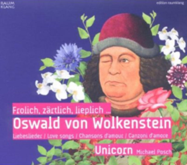 Oswald Von Wolkenstein: Liebeslieder