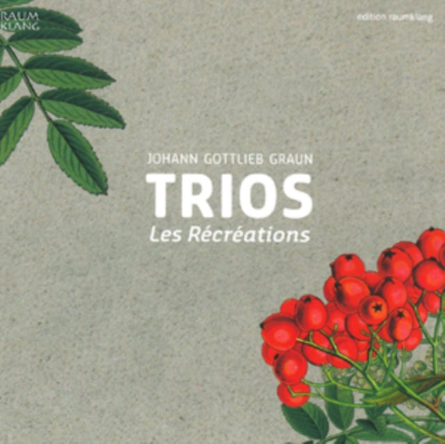 Johann Gottlieb Graun: Trios