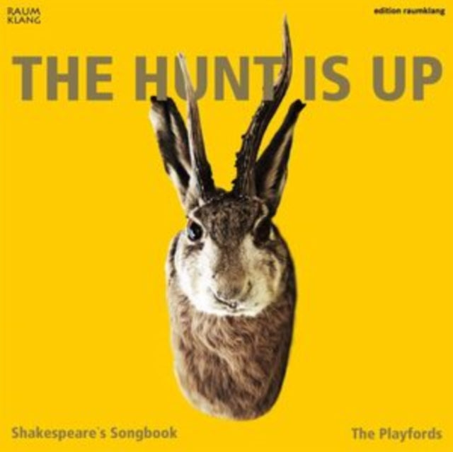 The Hunt Is Up: Shakespeare's Songbook