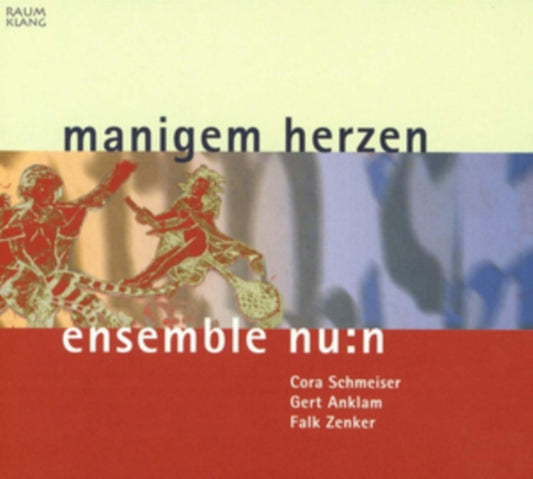 Ensemble Nu:n: Manigem Herzen