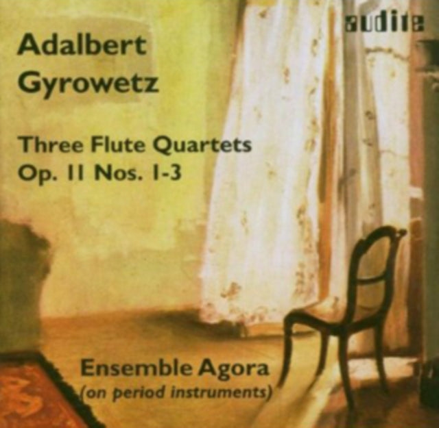 Adalbert Gyrowetz: Three Flute Quartets, Op. 11, Nos. 1 - 3