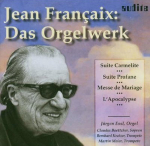 Jean Francaix: Das Orgelwerk