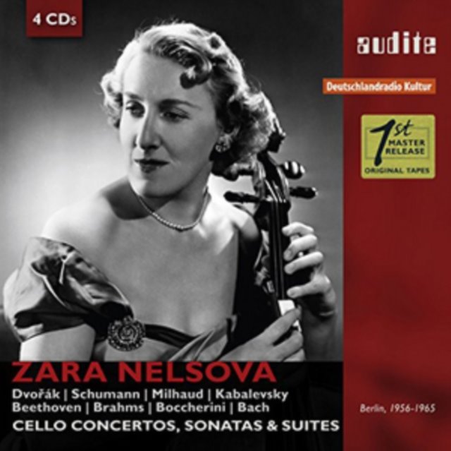 Zara Nelsova: Cello Concertos, Sonatas & Suites