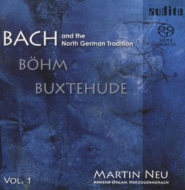 Bach and the North German Tradition