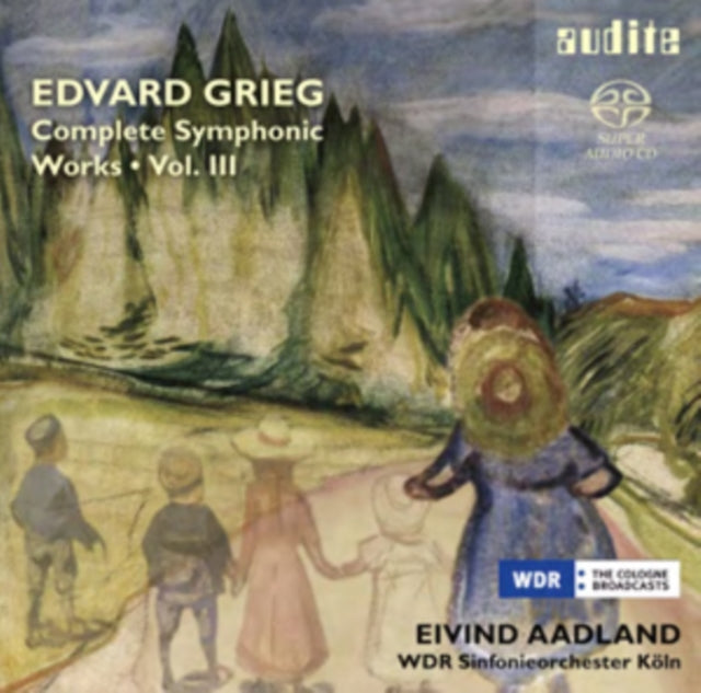 Edvard Grieg: Complete Symphonic Works