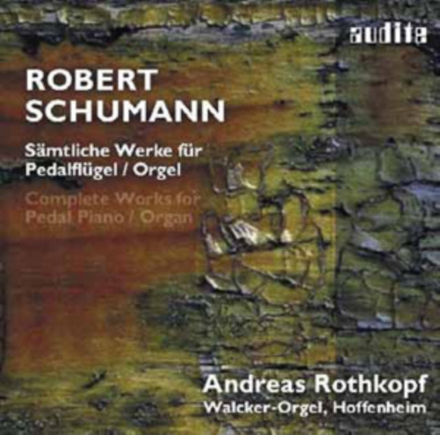 Robert Schumann: Complete Works for Pedal Piano/organ