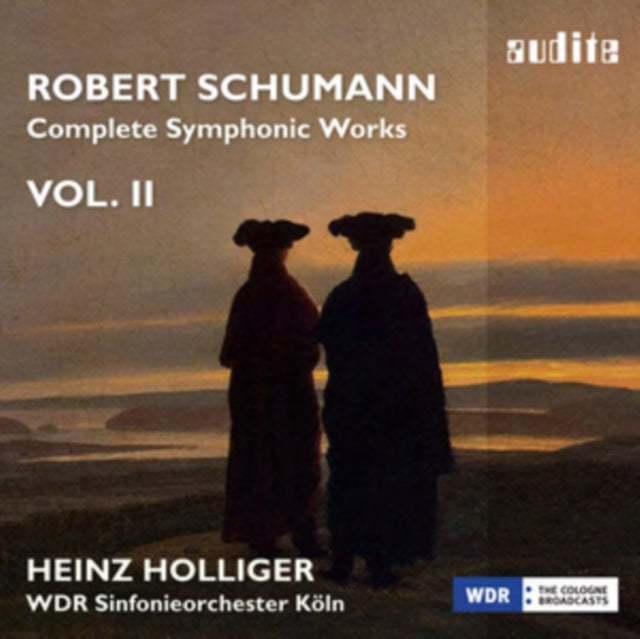Robert Schumann: Complete Symphonic Works