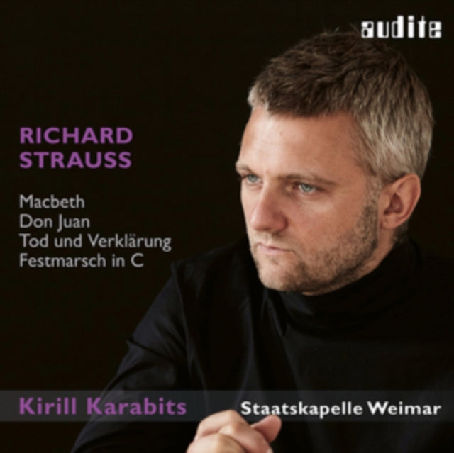 Richard Strauss: Macbeth/Don Juan/Tod Und Verklarung/...