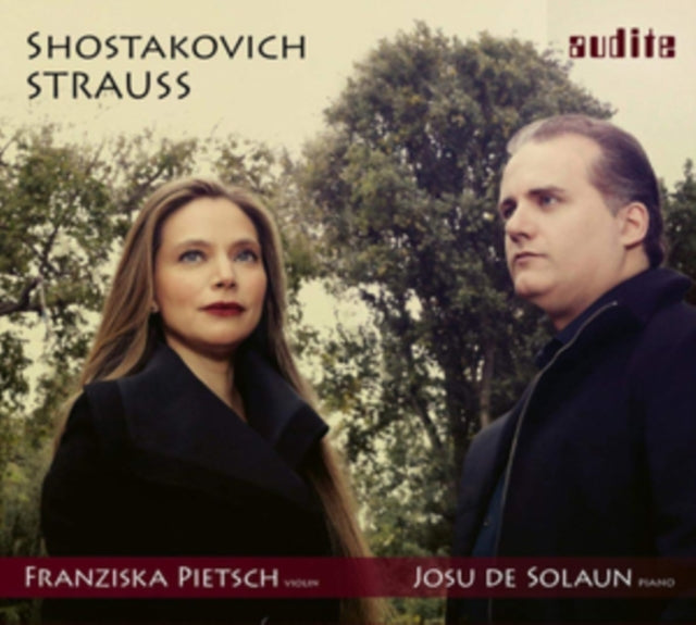 Franziska Pietsch/Josu De Solaun: Shostakovich/Strauss