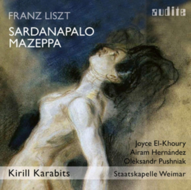 Franz Liszt: Sardanapalo/Mazeppa