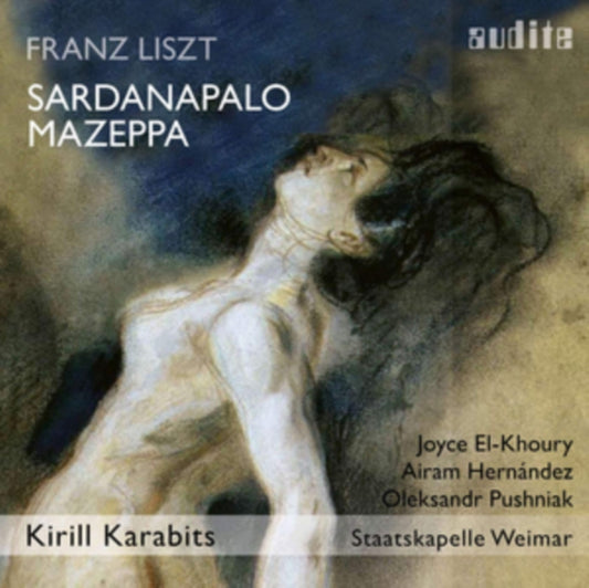 Franz Liszt: Sardanapalo/Mazeppa