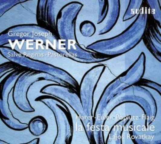 Gregor Joseph Werner: Salve Reginas/Pastorellas