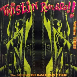 Twistin' Rumble!! (Vol. 3)