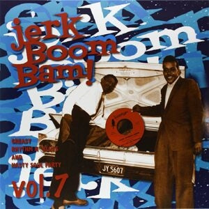 Jerk Boom Bam! (Vol. 7)