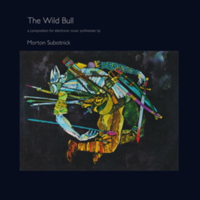Morton Subotnick: The Wild Bull