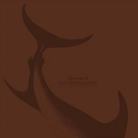 The Dale Cooper Quartet/Witxes