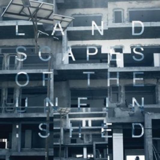 Landscapes of the Unfinished