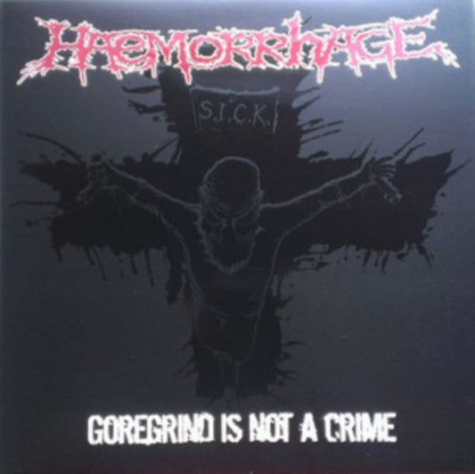 Goregrind Is Not a Crime