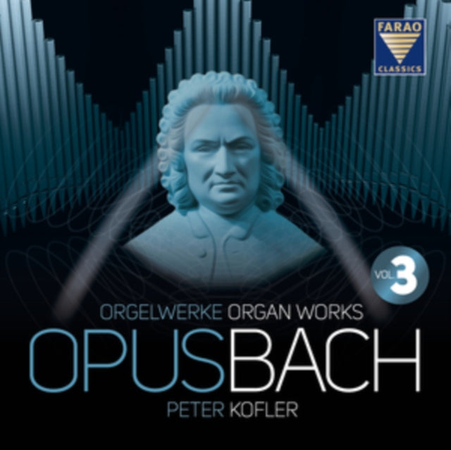 Opus Bach: Orgelwerke (Organ Works)