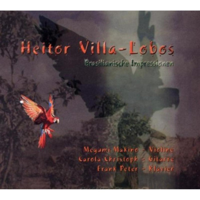 Heitor Villa-Lobos: Brasilianische Impressionen