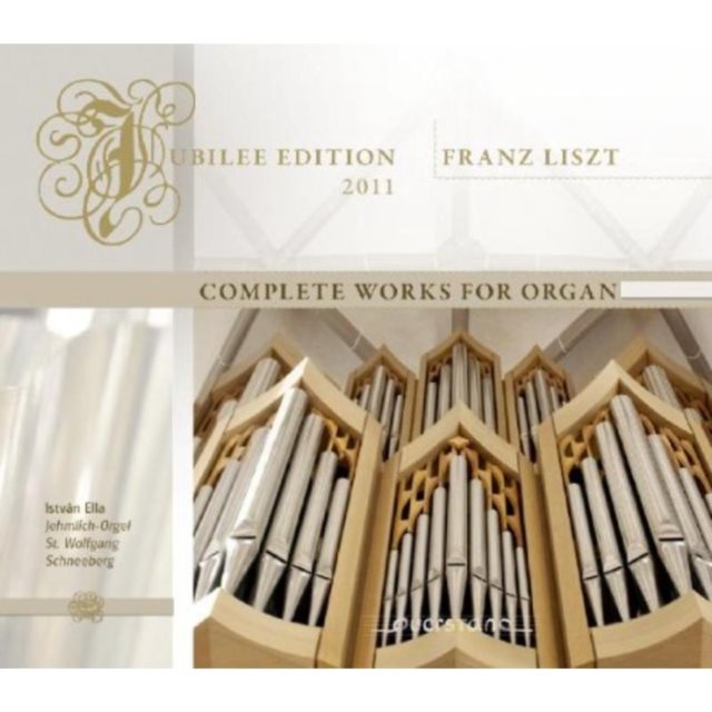 Franz Liszt: Complete Works for Organ