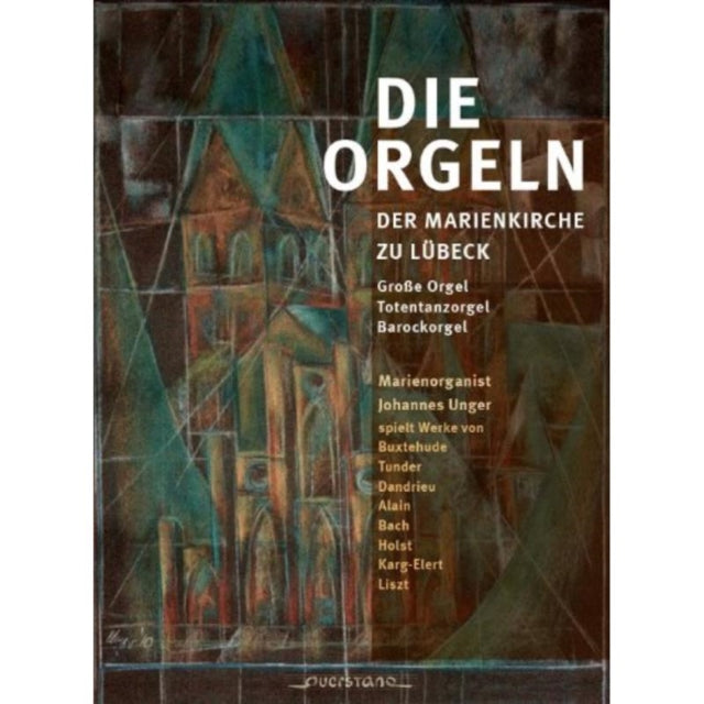 Die Orgeln Der Marienkirche Zu Lübeck