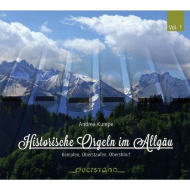 Andrea Kumpe: Historische Orgeln Im Allgau