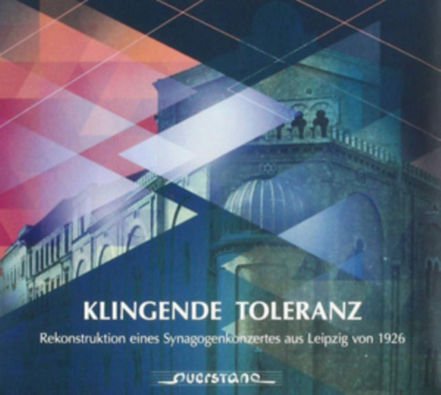 Klingende Toleranz: Rekonstruktion Eines Synagogenkonzertes...