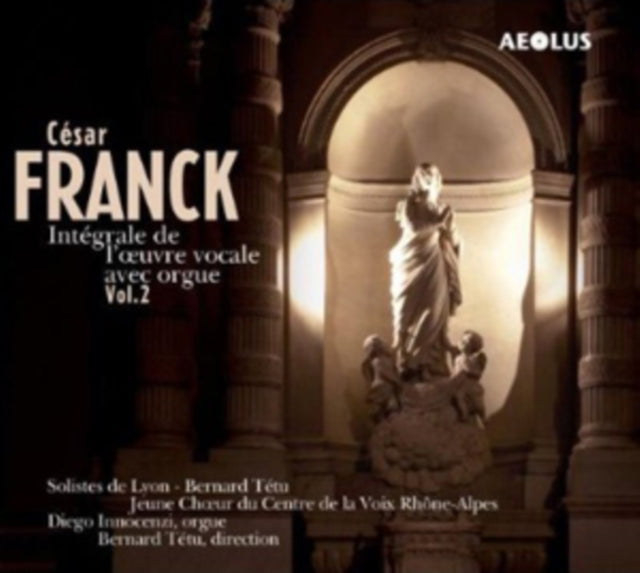 Cesar Franck: Integrale De L'oeuvre Vocale Avec Orgue