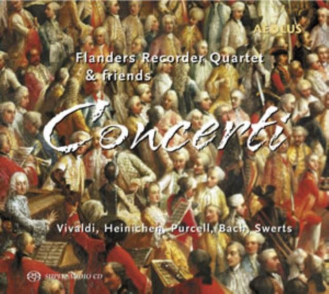 Flanders Recorder Quartet & Friends: Concerti