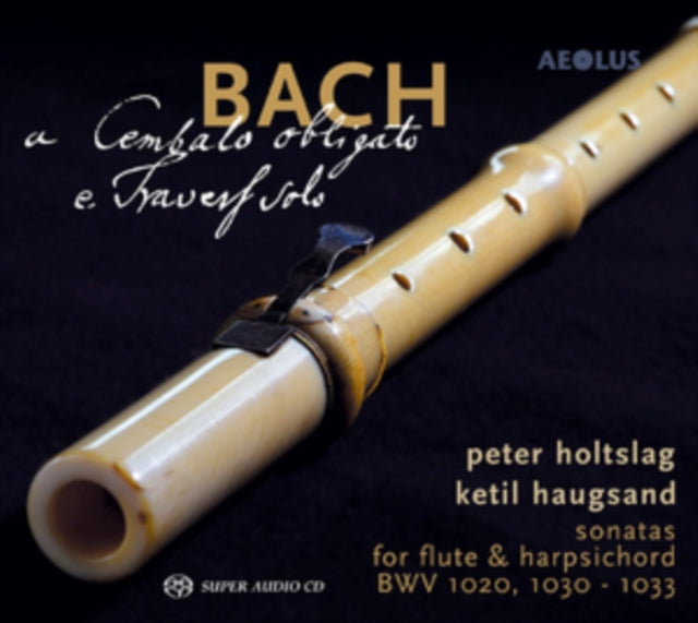 Bach: Sonatas for Flute & Harpsichord BWV 1020, 1030-1033