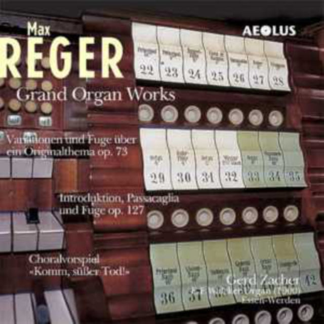 Max Reger: Grand Organ Works