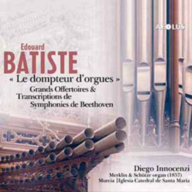 Edouard Batiste: Le Dompteur D'orgues