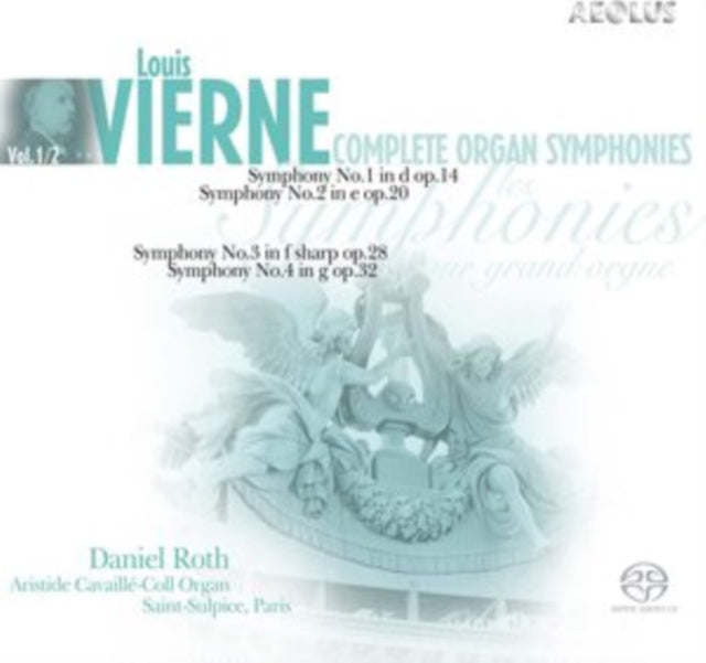 Louis Vierne: Complete Organ Symphonies