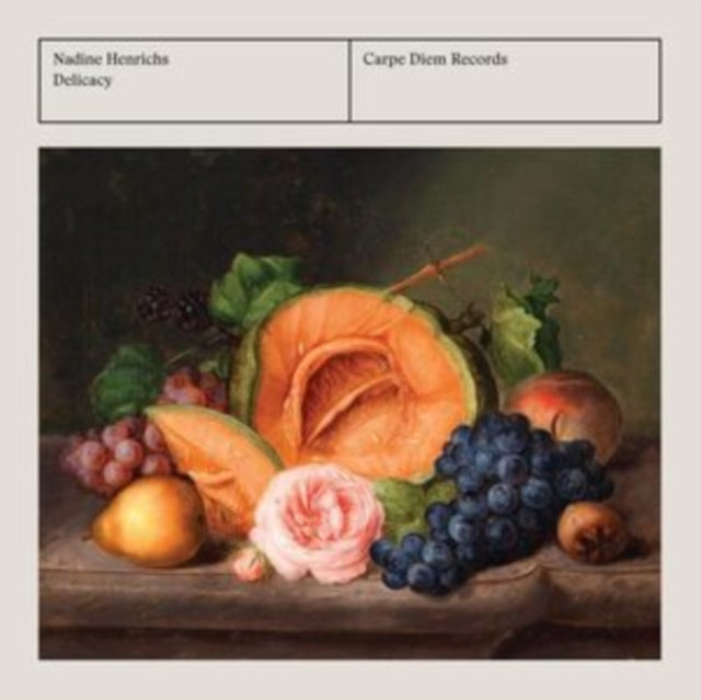 Nadine Henrichs: Delicacy