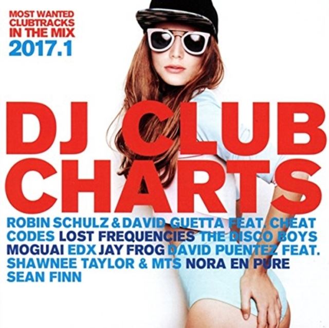 DJ CLUB CHARTS 2017.1 (2CD)