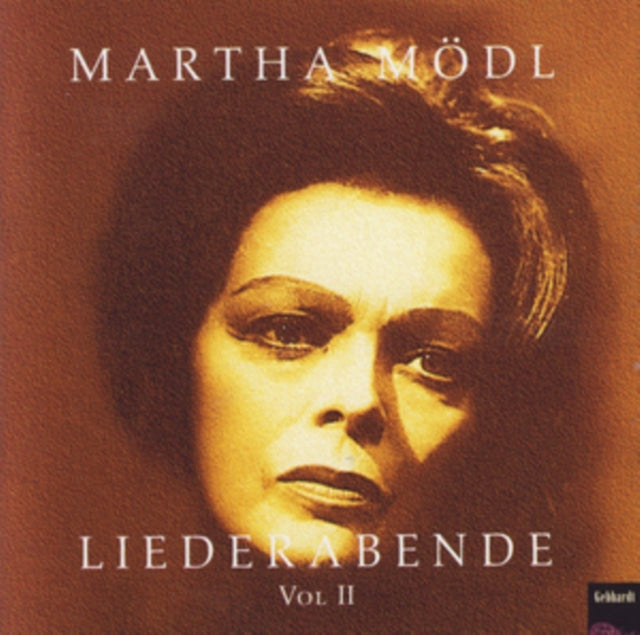Martha Mödl: Liederabende