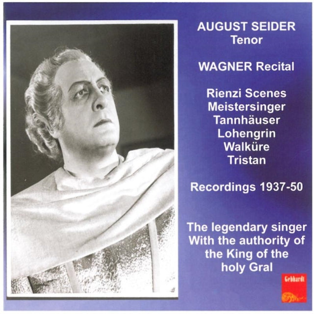 Arias from Rienzi, Meistersinger, Tannhauser (Seider)