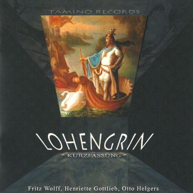 Lohengrin (Weigert, Berlin State Opera Orch and Chorus)